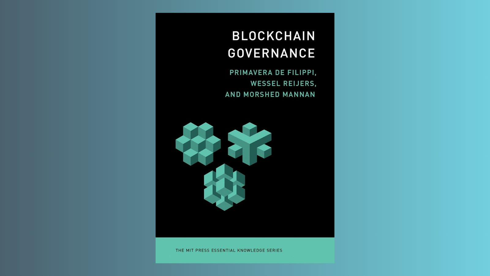 Blockchain Governance | MIT Press Essential Knowledge Volume